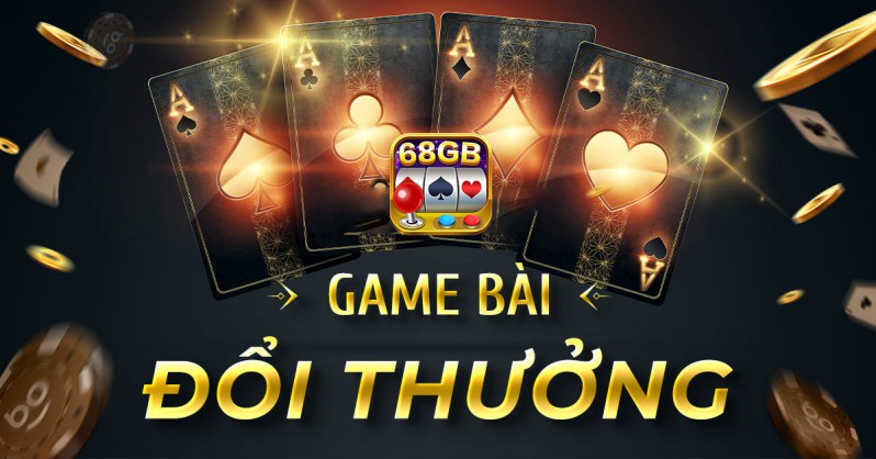 Game Bài Nào Uy Tín Nhất Hiện Nay Tại 68gamebai