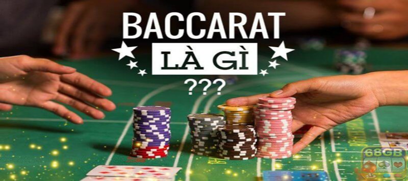 Cách chơi Baccarat