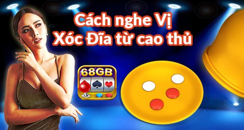 Nghe vị xóc đĩa dựa vào vị trí là phương pháp được nhiều cao thủ áp dụng