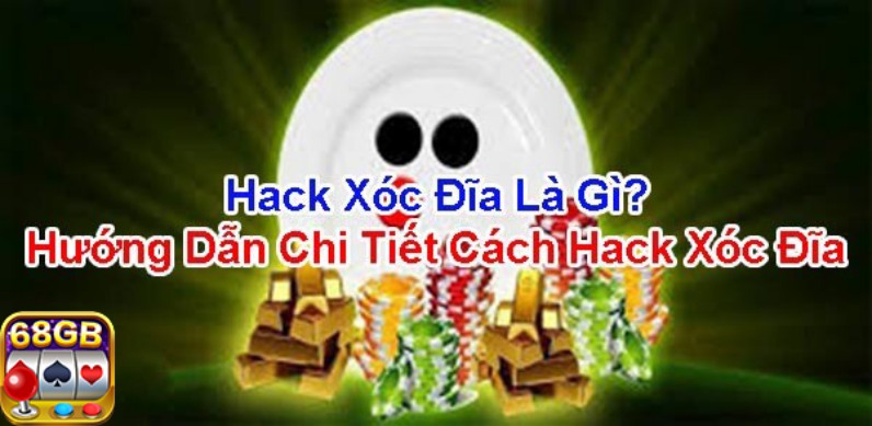 Hack game xóc đĩa đang được ưa chuộng bởi nó mang nhiều ưu điểm