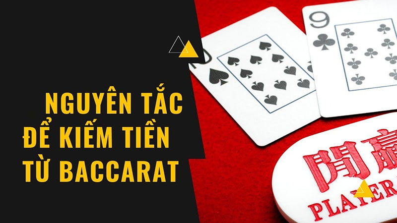 Một số lưu ý nếu muốn kiếm tiền từ Baccarat