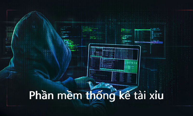 Phần mềm thống kê tài xỉu