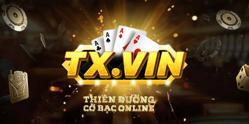 Tổng quan cổng game TX Vin