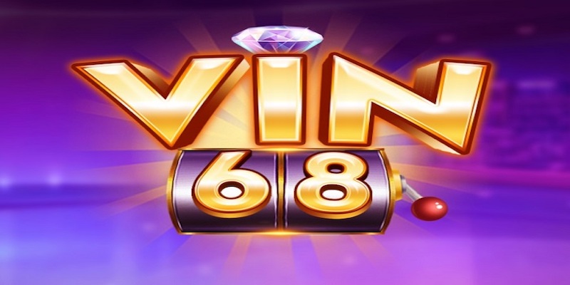 Sân chơi đẳng cấp Vin68 club