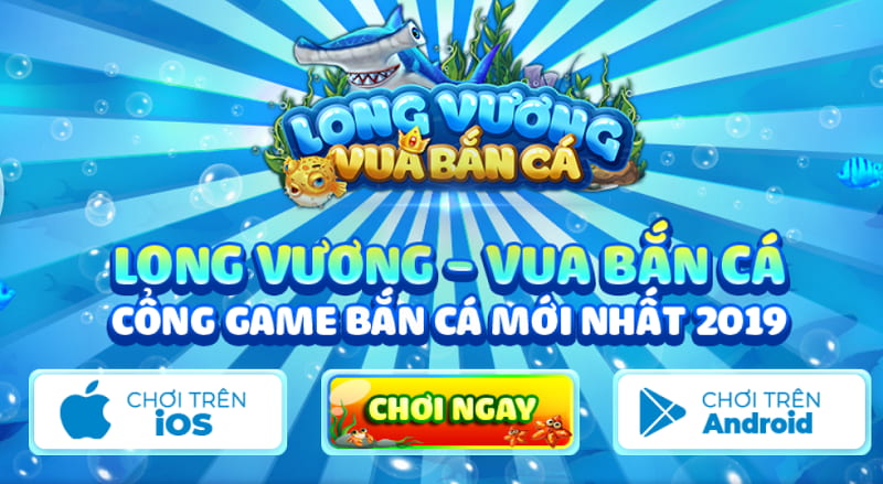 Cách tải long vương club cho IOS/Android/PC